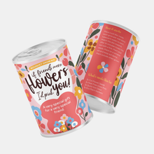 Afbeelding in Gallery-weergave laden, If Friends Were Flowers, I’d Pick You Flower Grow Kit Gift