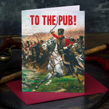 Carica l'immagine nel visualizzatore di Gallery, Greetings card - To The Pub Card
