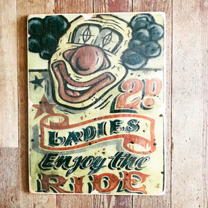 "Enjoy The Ride" vintage style wooden circus sign