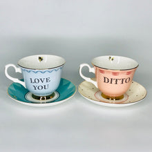 Load image into Gallery viewer, Yvonne Ellen set of &#39;LOVE YOU/DITTO&#39; tea cups &amp; saucers
